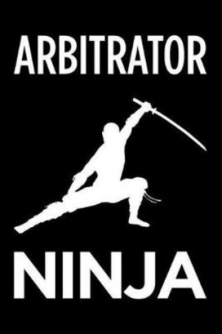 Cover of Arbitrator Ninja