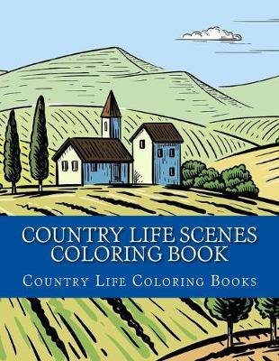 Cover of Country Life Scenes Coloring Book