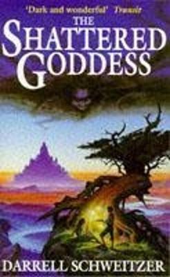 Book cover for The Shattered Goddess