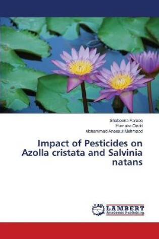 Cover of Impact of Pesticides on Azolla cristata and Salvinia natans