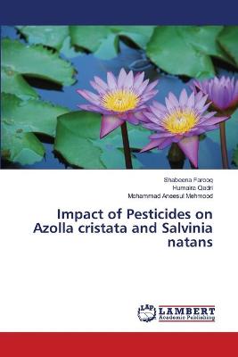 Book cover for Impact of Pesticides on Azolla cristata and Salvinia natans