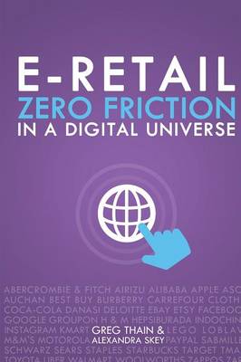 Book cover for E-Retail Zero Friction In A Digital Universe