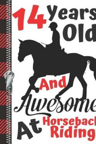 Cover of 14 Years Old And Awesome At Horseback Riding