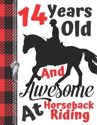 Book cover for 14 Years Old And Awesome At Horseback Riding