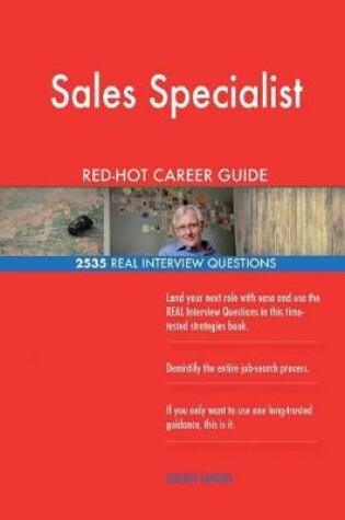 Cover of Sales Specialist Red-Hot Career Guide; 2535 Real Interview Questions