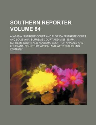 Book cover for Southern Reporter Volume 84