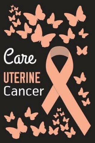 Cover of Care Uterine Cancer