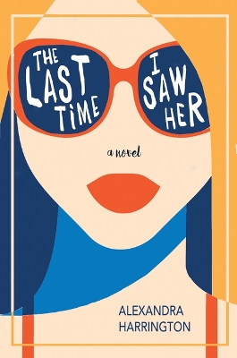 Book cover for The Last Time I Saw Her