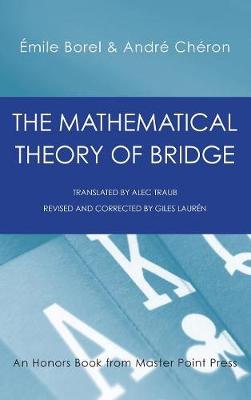 Book cover for The Mathematical Theory of Bridge