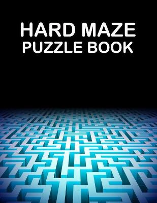 Book cover for Hard Maze Puzzle Book