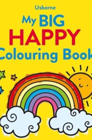 Cover of My Big Happy Colouring Book