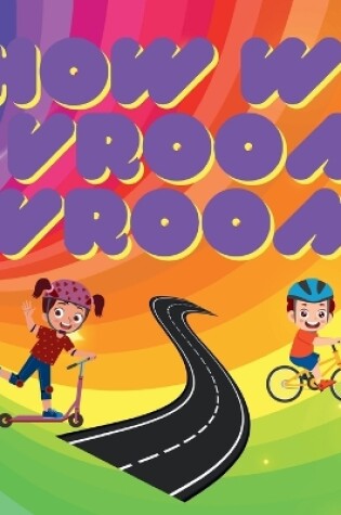 Cover of How We VROOM VROOM