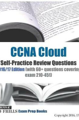 Cover of CCNA Cloud Self-Practice Review Questions 2016/17 Edition