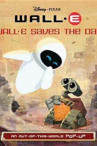 Cover of Wall-E Saves the Day