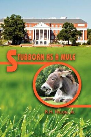 Cover of Stubborn as a Mule