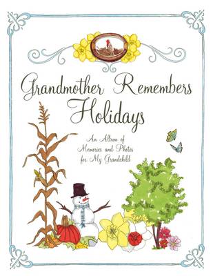 Book cover for Grandmother Remembers Holidays:An Album of Memories and Photos fo