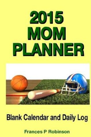 Cover of 2015 Mom Planner