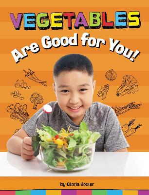 Book cover for Vegetables Are Good For You