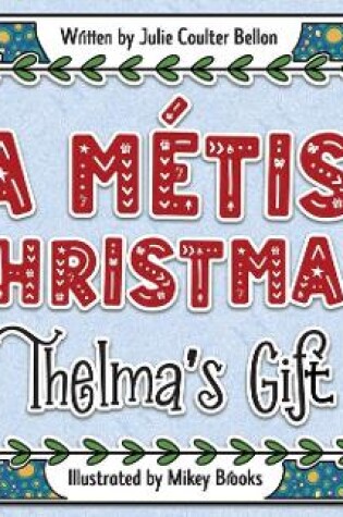 Cover of A M�tis Christmas