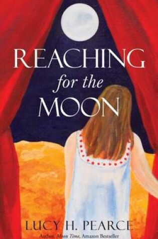 Cover of Reaching for the Moon