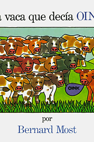 Cover of La Vaca Que Decia Oink