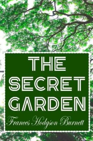 Cover of THE SECRET GARDEN Frances Hodgson Burnett