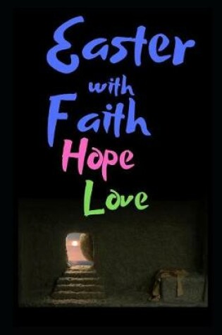 Cover of Easter with Faith, Hope and Love Journal