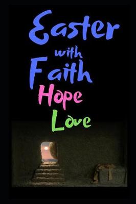 Book cover for Easter with Faith, Hope and Love Journal
