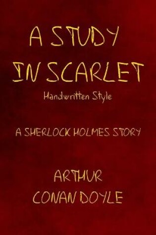 Cover of A Study in Scarlet - Handwritten Style