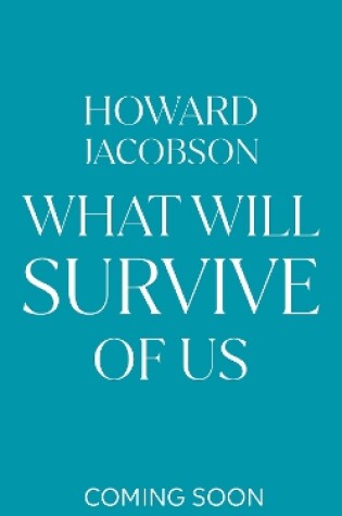 Cover of What Will Survive of Us