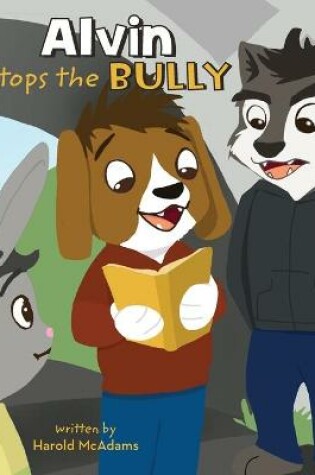 Cover of Alvin Stops the Bully