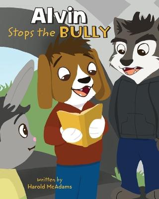 Cover of Alvin Stops the Bully