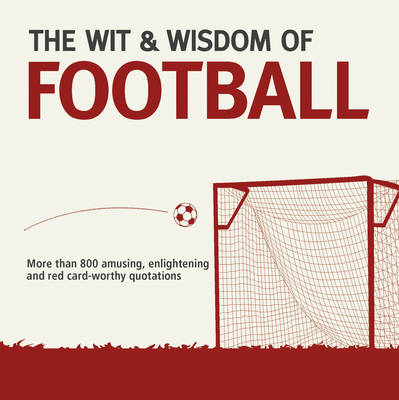 Book cover for Wit & Wisdom: Football
