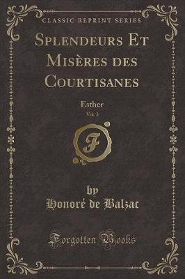 Book cover for Splendeurs Et Misères Des Courtisanes, Vol. 3