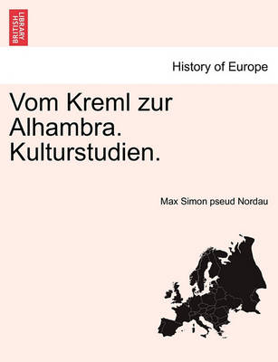 Book cover for Vom Kreml Zur Alhambra. Kulturstudien.