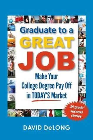 Cover of Graduate to a Great Job