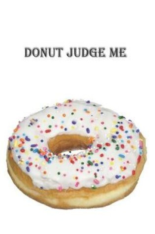 Cover of Donut Judge Me