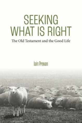 Cover of Seeking What Is Right