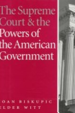 Cover of The Supreme Court & the Powers of the American Government