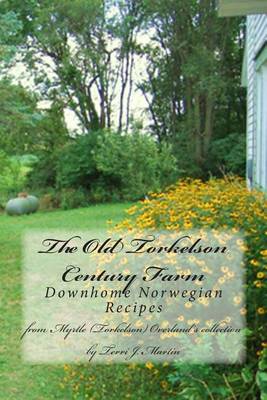 Book cover for The Old Torkelson Century Farm