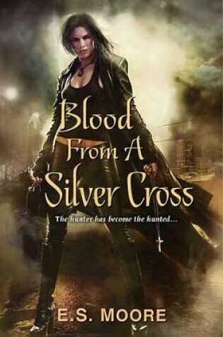Cover of Blood from a Silver Cross