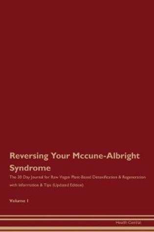 Cover of Reversing Your Mccune-Albright Syndrome