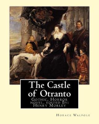 Book cover for The Castle of Otranto, By