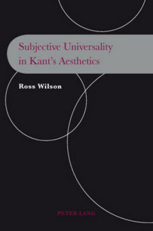 Cover of Subjective Universality in Kant's Aesthetics