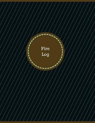Book cover for Fire Log (Logbook, Journal - 126 pages, 8.5 x 11 inches)