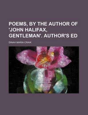 Book cover for Poems, by the Author of 'John Halifax, Gentleman'. Author's Ed