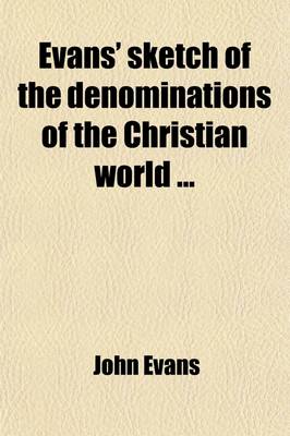 Book cover for Evans' Sketch of the Denominations of the Christian World