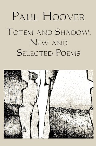 Book cover for Totem and Shadow: New and Selected Poems