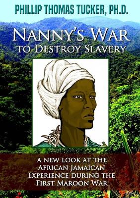 Book cover for NannyOs War to Destroy Slavery