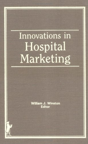 Book cover for Innovations in Hospital Marketing